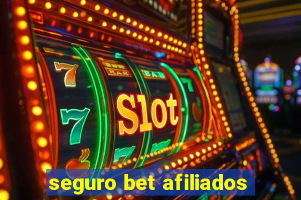 seguro bet afiliados